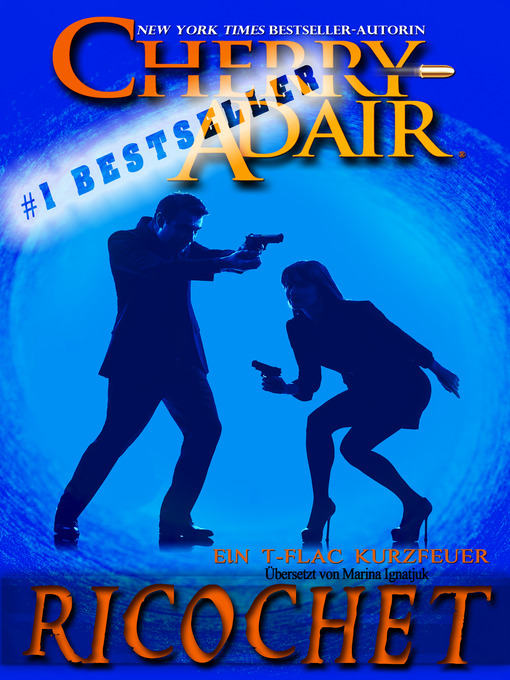 Title details for Ricochet by Cherry Adair - Available